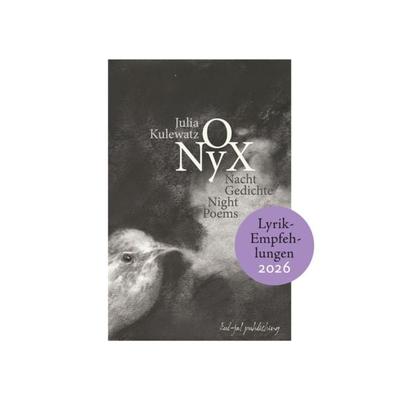 O Nyx, Gebundene Ausgabe von Julia Kulewatz, Kul-ja! publishing, 978-3-949260-31-5