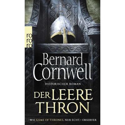 Der leere Thron / Sachsen-Uhtred Saga Bd. 8, Taschenbuch von Bernard Cornwell, Rowohlt Taschenbuch