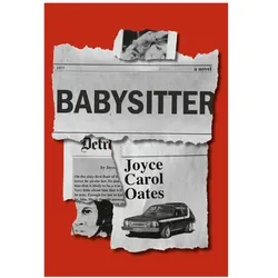 Babysitter, Belletristik von Joyce Carol Oates