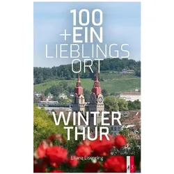 100+Ein Lieblingsort, Reisebücher von Eliane Eisenring