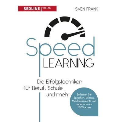 Speed Learning, Taschenbuch von Sven Frank, Redline, 978-3-86881-720-1