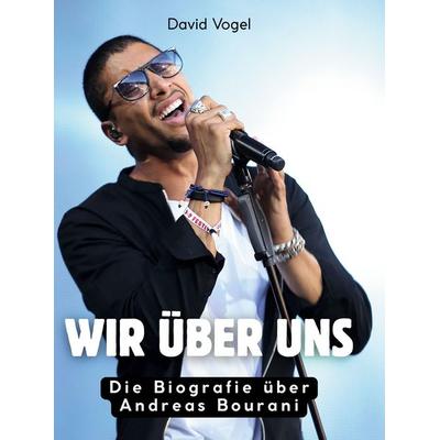 Wir über uns, Gebundene Ausgabe von David Vogel, BoD - Books on Demand, 978-3-695-32382-1