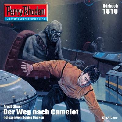 Perry Rhodan 1810: Der Weg nach Camelot - Arndt Ellmer, Audio, 4056198260012