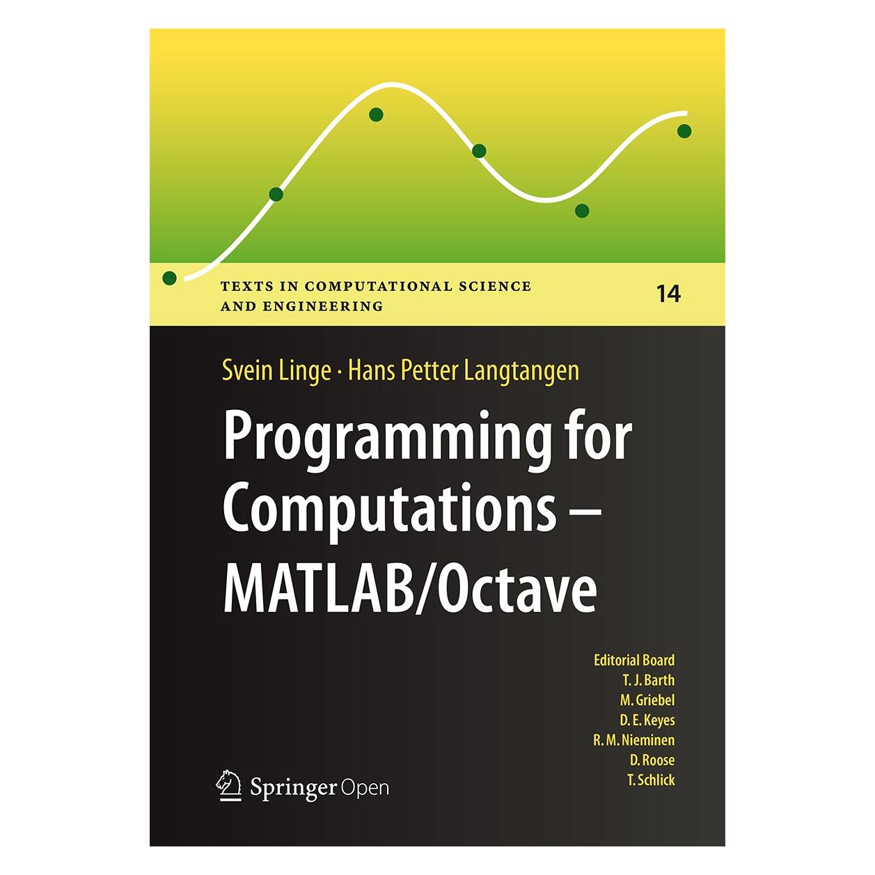 Springer Programming for Computations - MATLAB/Octave (Englisch, Hardcover, Hans Petter Langtangen, Svein Linge) (9783319324517)