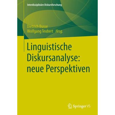 Linguistische Diskursanalyse: neue Perspektiven, Taschenbuch von , Springer Fachmedien Wiesbaden GmbH, 978-3-531-17294-1