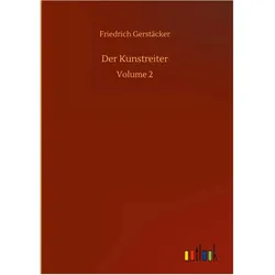 Friedrich Gerstäcker, Belletristik von Friedrich Gerstäcker