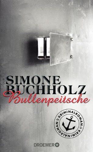 Simone Buchholz - Bullenpeitsche: Kriminalroman (Droemer HC) - Preis vom 05.10.2026 03:47:11 h