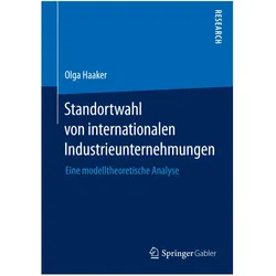 Standortwahl von internationalen Industrieunternehmungen, Fachbücher von Olga Haaker