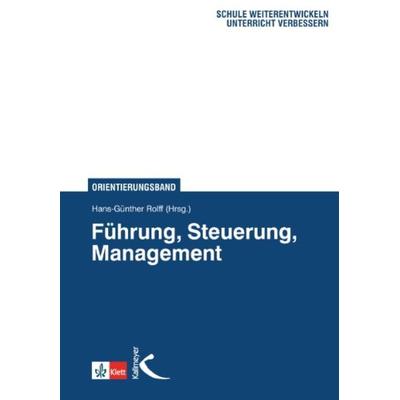 Führung, Steuerung, Management, Taschenbuch von , Kallmeyer, 978-3-7800-1067-4