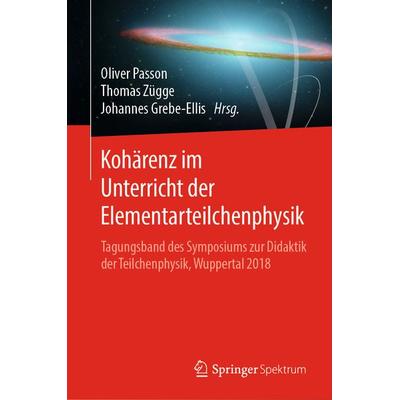Kohärenz im Unterricht der Elementarteilchenphysik, Gebundene Ausgabe von , Springer Berlin, 978-3-662-61606-2