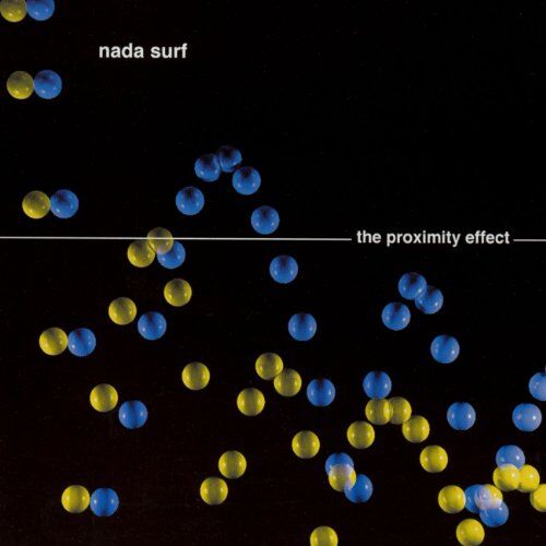 Nada Surf - The Proximity Effect - Preis vom 11.10.2026 03:10:56 h