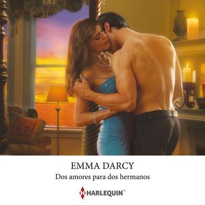 Dos amores para dos hermanos - Emma Darcy, Audio, 9791370004774