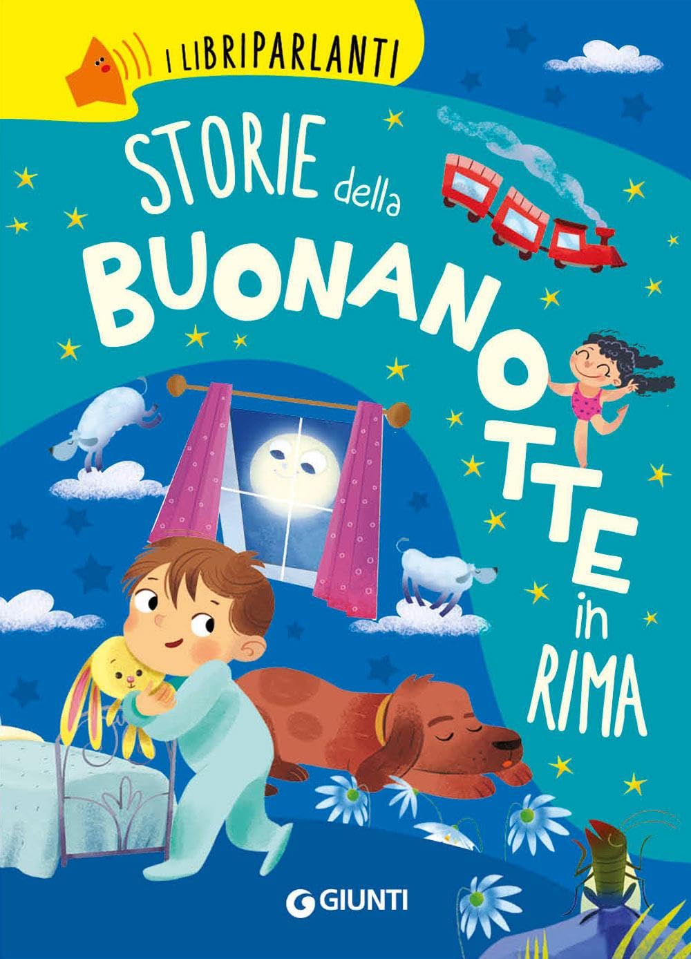 Storie della buonanotte in rima. I libri parlanti. Ediz. a colori - Preis vom 02.10.2026 23:42:20 h