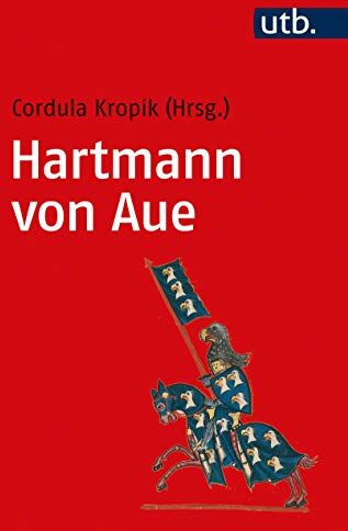 Cordula Kropik - Hartmann von Aue: Eine literaturwissenschaftliche Einführung - Preis vom 30.09.2026 22:30:23 h