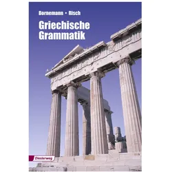Griechische Grammatik, Schulbücher von Ernst Risch, Eduard Bornemann