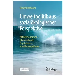 Umweltpolitik aus sozialökologischer Perspektive, Fachbücher von Carsten Hobohm