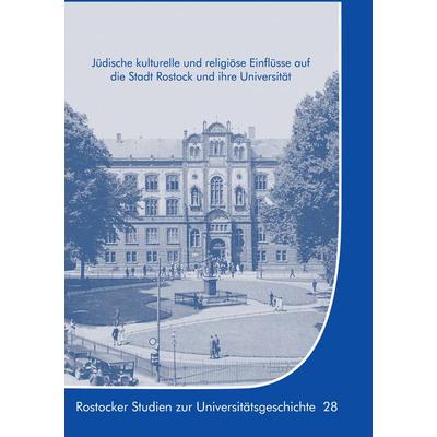 Jüdische kulturelle und religiöse Einflüsse auf die Stadt Rostock und ihre Universität, Taschenbuch von Gisela Boeck,Hans-Uwe Lammel, BoD – Books on