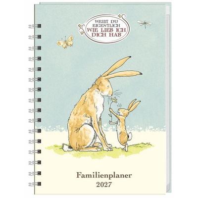 Weißt du eigentlich, wie lieb ich dich hab? Familienplaner-Buch A5 2027
