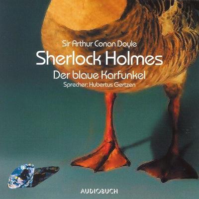 Sherlock Holmes - Der blaue Karfunkel - Arthur Conan Doyle, Audio, 9783899645026