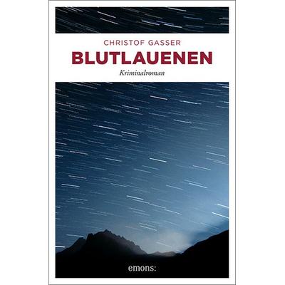 Blutlauenen, Taschenbuch von Christof Gasser, Emons Verlag