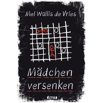 Mädchen versenken, Gebundene Ausgabe von Mel Wallis de Vries, ONE, 978-3-8466-0061-0
