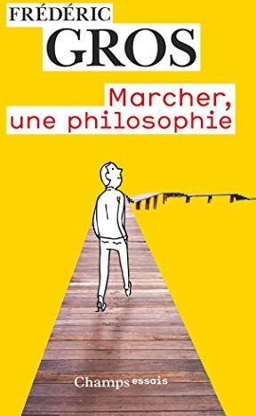 Frédéric Gros - Marcher, une philosophie - Preis vom 07.10.2026 11:45:10 h