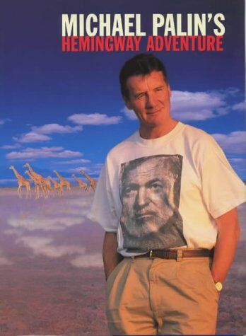 Michael Palin - Michael Palin's Hemingway Adventure - Preis vom 30.09.2026 09:01:18 h