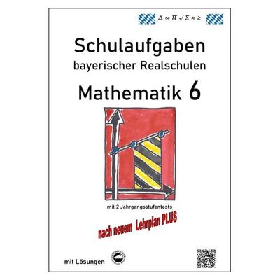 Realschule - Mathematik 6 Schulaufgaben bayerischer Realschulen, Taschenbuch von Claus Arndt, Durchblicker Verlag, 978-3-943703-27-6