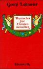 Georg Lohmeier - Bayrisches für Christenmenschen - Preis vom 01.10.2026 17:08:56 h