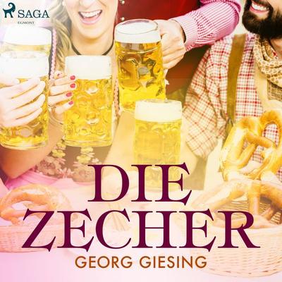 Die Zecher - Georg Giesing, Audio, 9788711857670