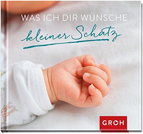 Joachim Groh - Was ich dir wünsche kleiner Schatz - Preis vom 10.10.2026 11:48:34 h