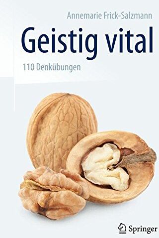 Annemarie Frick-Salzmann - Geistig vital: 110 Denkübungen - Preis vom 19.10.2026 19:33:35 h