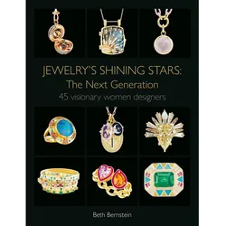 Jewellery's Shining Stars: The Next Generation, Ratgeber von Beth Bernstein