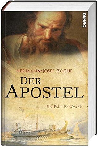 Hermann-Josef Zoche - Der Apostel: Ein Paulus-Roman - Preis vom 09.10.2026 07:28:09 h