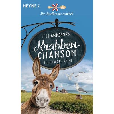 Krabbenchanson - Die Inselköchin ermittelt, Taschenbuch von Lili Andersen, Heyne