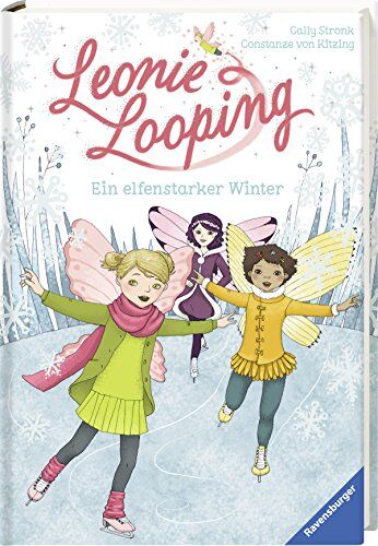 Cally Stronk - Leonie Looping, Band 6: Ein elfenstarker Winter (Erstleser) - Preis vom 13.10.2026 11:25:28 h
