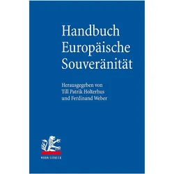 Handbuch Europäische Souveränität, Fachbücher von Ferdinand Weber, Till Patrik Holterhus