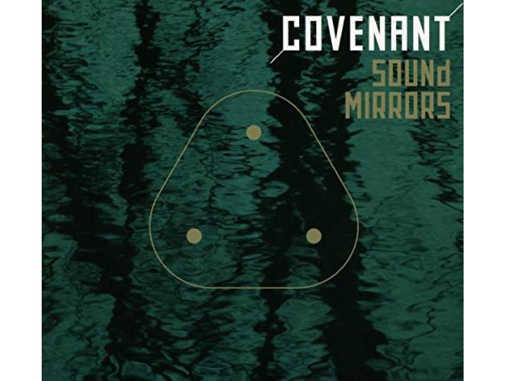 Covenant - Sound Mirrors