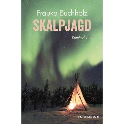 Skalpjagd, Taschenbuch von Frauke Buchholz, Pendragon Verlag, 978-3-86532-866-3