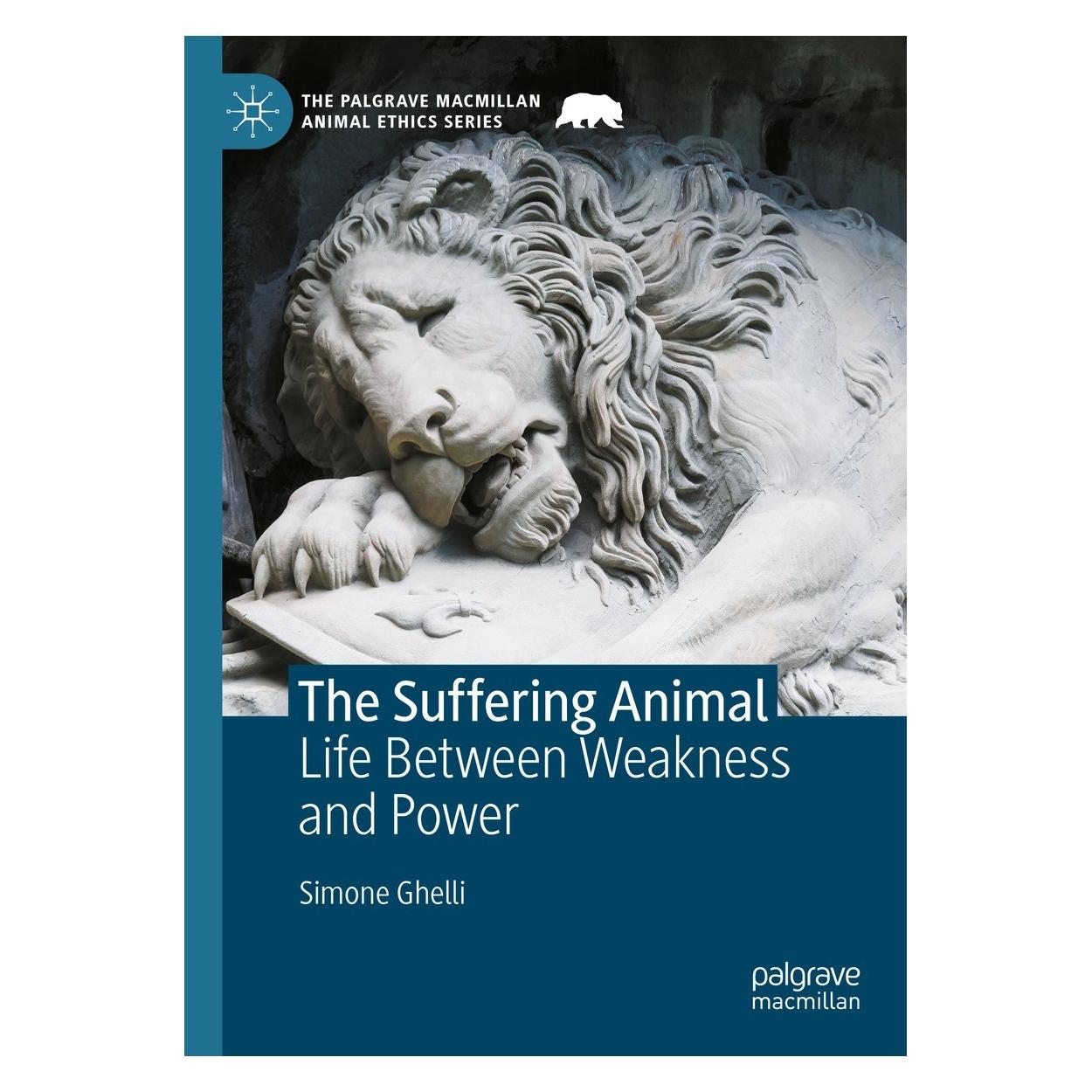 Springer The Suffering Animal (Englisch, Hardcover, Simone Ghelli) (9783031329814)