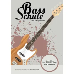 Michael Christoph "Aller Anfang ist leicht" Bass-Schule + Playalong-Downloads