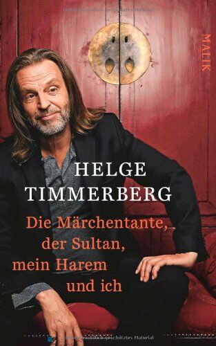 Helge Timmerberg - Die Märchentante, der Sultan, mein Harem und ich - Preis vom 09.10.2026 07:28:09 h