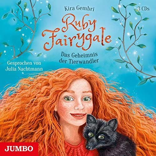 Kira Gembri - Ruby Fairygale. Das Geheimnis der Tierwandler: 3 - Preis vom 12.10.2026 11:37:12 h