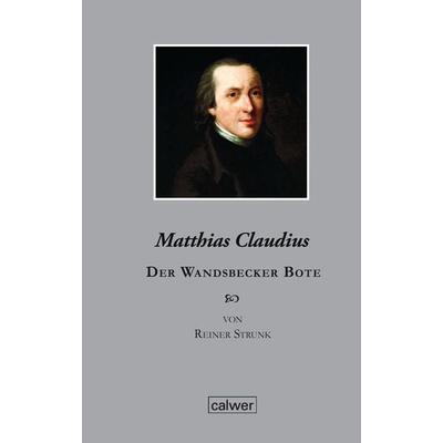 Matthias Claudius, Paperback von Reiner Strunk, Calwer