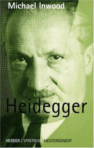 Inwood, Michael J. - Herder / Spektrum Meisterdenker: Heidegger: 1889 - 1976 - Preis vom 11.10.2026 03:10:56 h