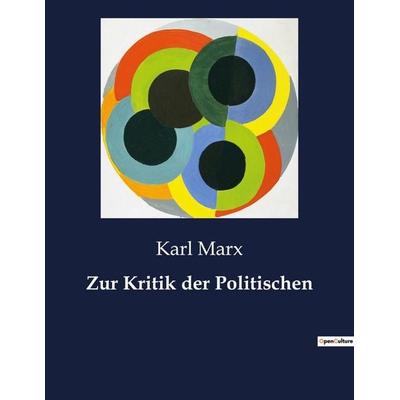 Zur Kritik der Politischen, Taschenbuch von Karl Marx, BoD - Books on Demand, 979-10-419-4965-6