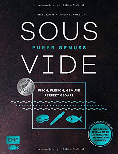Michael Koch - Sous-Vide – Purer Genuss: Fisch, Fleisch, Gemüse perfekt gegart - Preis vom 19.10.2026 19:33:35 h