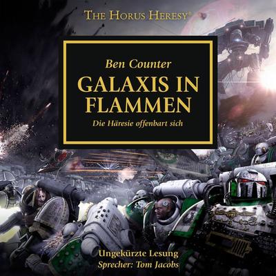 The Horus Heresy 03: Galaxis in Flammen - Ben Counter, Audio, 4057664507952