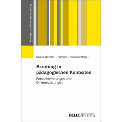 Beratung in pädagogischen Kontexten, Fachbücher von Barbara Thiessen, Saskia Bender