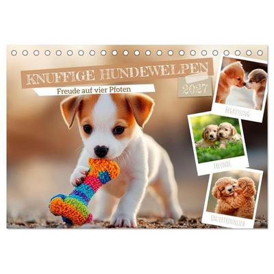 Knuffige Hundewelpen - Freude auf vier Pfoten (Tischkalender 2027 DIN A5 quer), CALVENDO Monatskalender